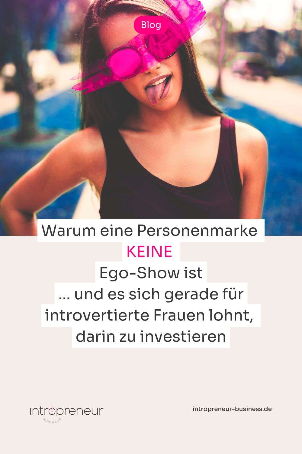 Warum eine Personenmarke keine Ego-Show ist