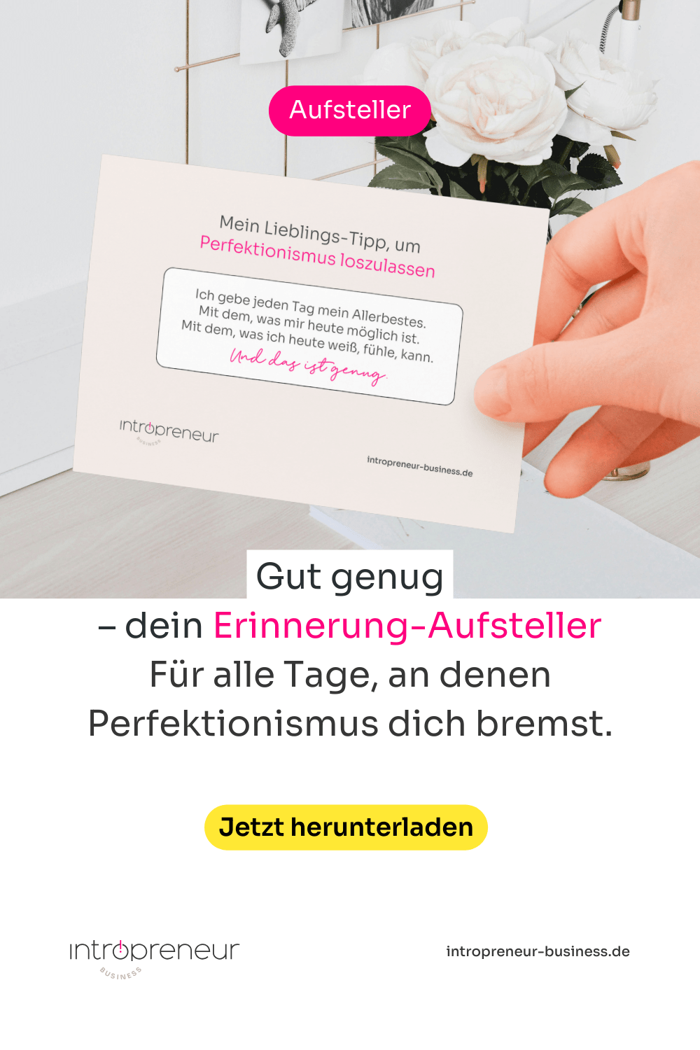 Perfektionismus loslassen: Aufsteller mit Tipps für introvertierte Selbständige